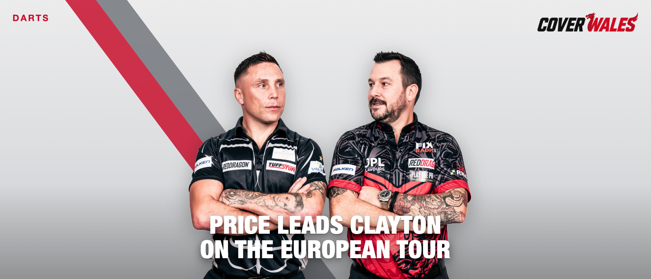 Cover picture: Gerwyn Price and Jonny Clayton rendered side by side in their playing shirts from the PDC's own profile photographs, pose changed; not a photograph